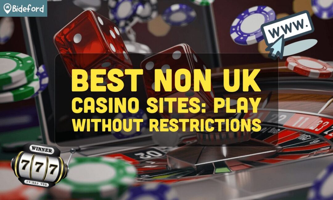 Exploring Non UK Registered Gambling Sites A Comprehensive Guide Exploring Non UK Registered Gambling Sites A Comprehensive Guide
