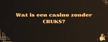 Online Casino's Zonder CRUKS De Beste Keuzes Voor Jou!