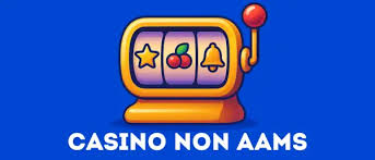 Scopri i Nuovissimi Casinò Non AAMS Esperienze di Gioco Uniche